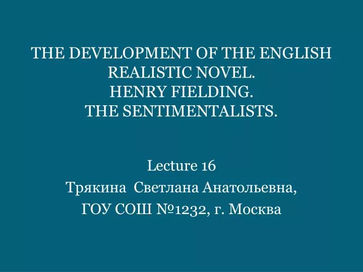 the development of the english realistic novel henry fielding the sentimentalists