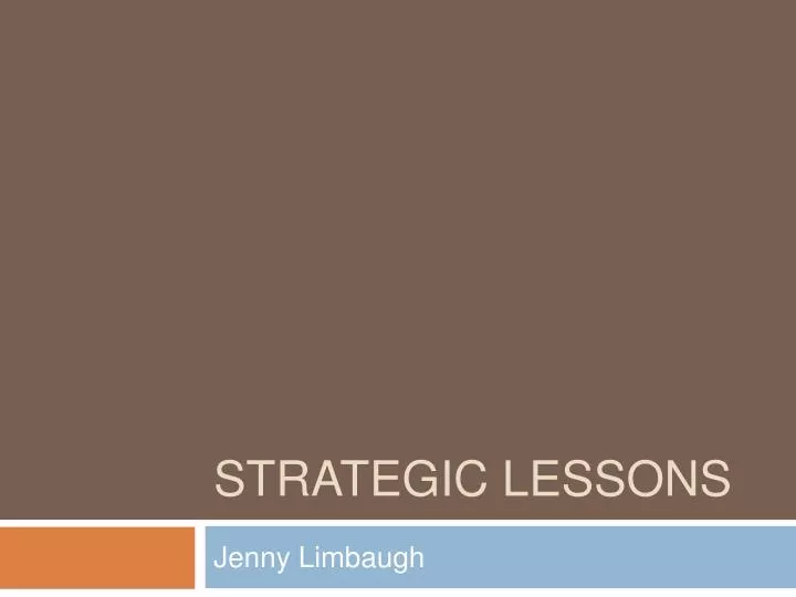 strategic lessons
