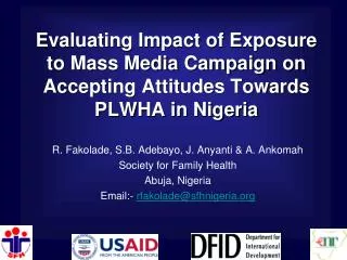 Evaluating Impact of Exposure to Mass Media Campaign on Accepting Attitudes Towards PLWHA in Nigeria