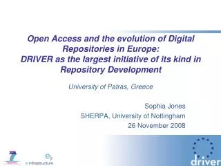 Open Access and the evolution of Digital Repositories in Europe: DRIVER as the largest initiative of its kind in Repos