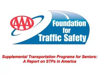 Supplemental Transportation Programs for Seniors: A Report on STPs in America