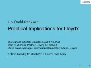 U.s. Dodd-frank act: Practical Implications for Lloyd’s