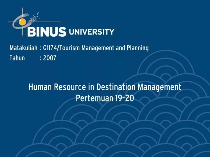 human resource in destination management pertemuan 19 20