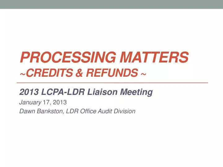 processing matters credits refunds