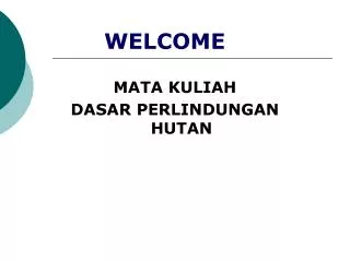 WELCOME