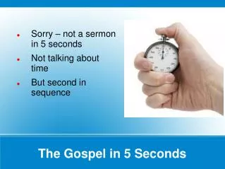 The Gospel in 5 Seconds