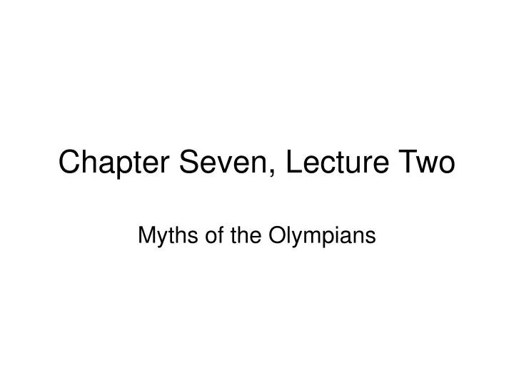 chapter seven lecture two