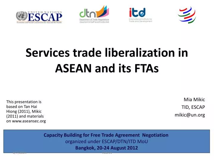 Ppt Services Trade Liberalization In Asean And Its Ftas Powerpoint Presentation Id1429116