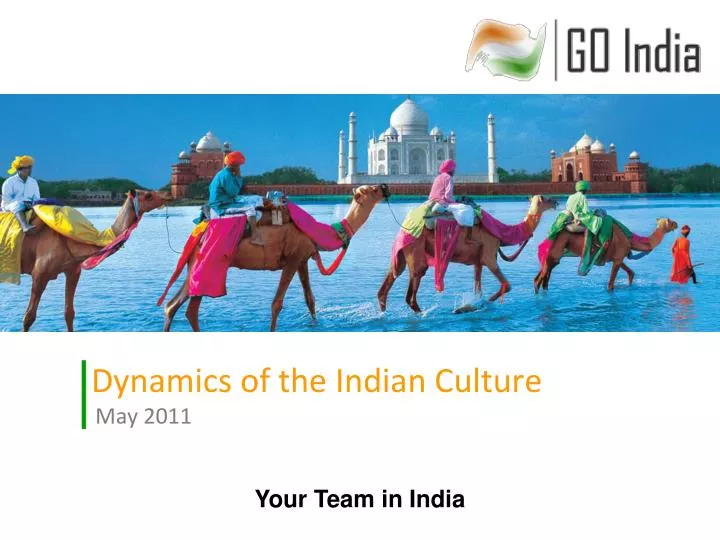 dynamics of the indian culture may 2011