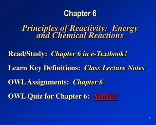 Chapter 6 Principles of Reactivity: Energy and Chemical Reactions