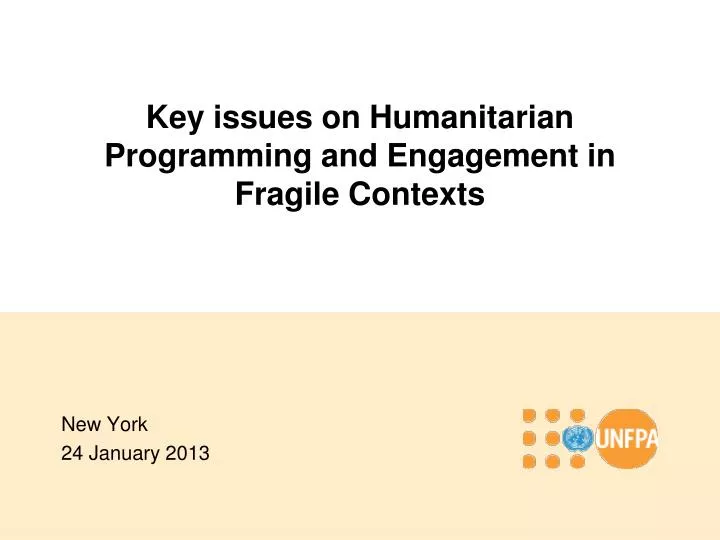 key issues on humanitarian programming and engagement in fragile contexts