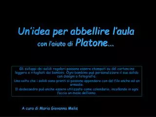 un idea per abbellire l aula con l aiuto di platone