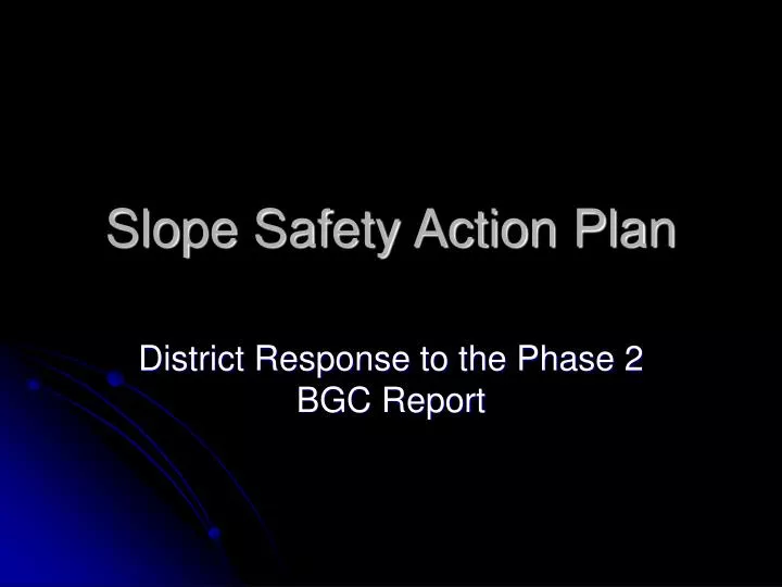 slope safety action plan