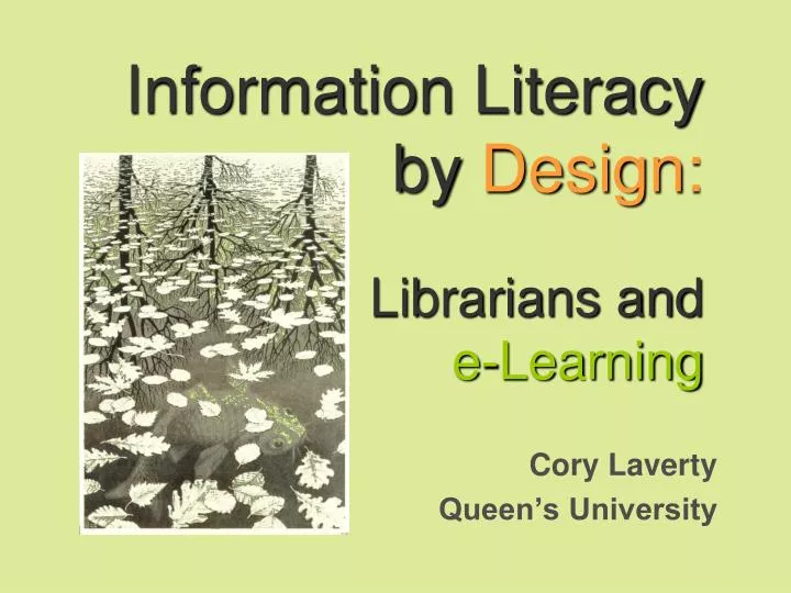 information literacy by design librarians and e learning