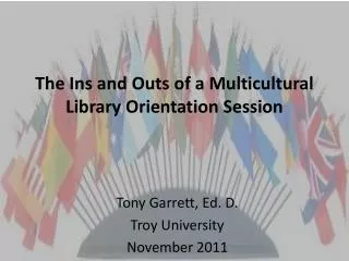 The Ins and Outs of a Multicultural Library Orientation Session