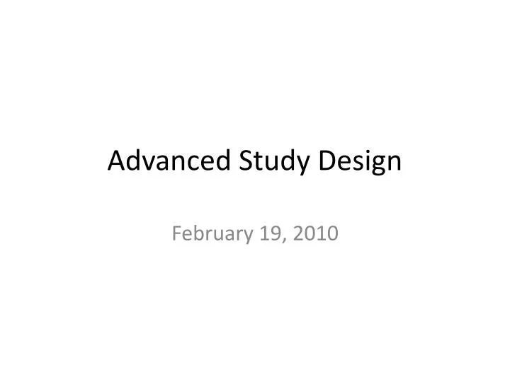 advanced study design