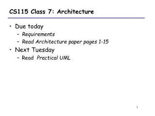 CS115 Class 7: Architecture