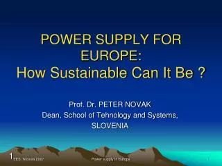 POWER SUPPLY FOR EUROPE: How Sustainable Can It Be ?