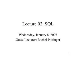 Lecture 02: SQL