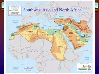 Southwest Asia and North Africa