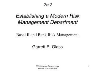 Day 3 Establishing a Modern Risk Management Department