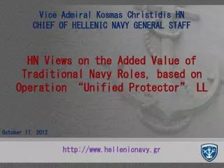 Vice Admiral Kosmas Christidis HN CHIEF OF HELLENIC NAVY GENERAL STAFF