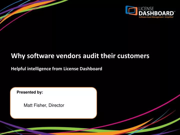 why software vendors audit their customers