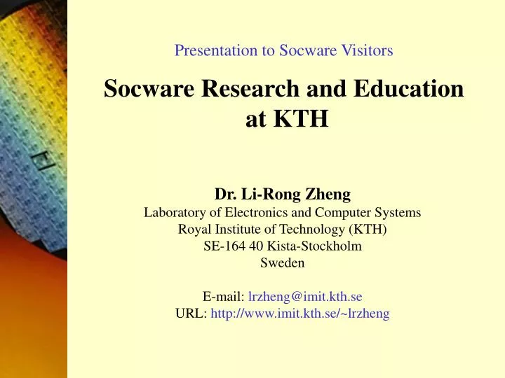 presentation to socware visitors socware research and education at kth