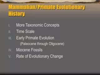Mammalian/Primate Evolutionary History