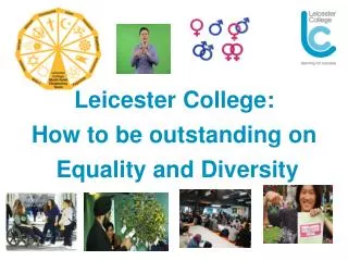 Leicester College: How to be outstanding on Equality and Diversity