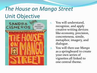 The House on Mango Street Unit Objective