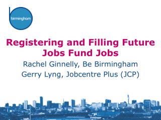 Registering and Filling Future Jobs Fund Jobs