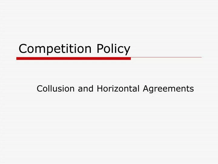 collusion and horizontal agreements