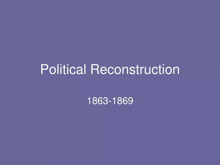 political reconstruction