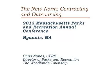 The New Norm: Contracting and Outsourcing