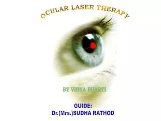 OCULAR LASER THERAPY