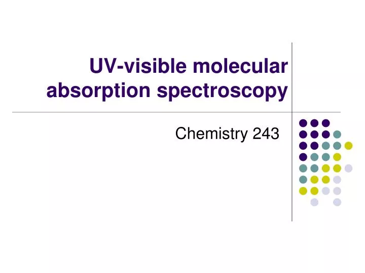 uv visible molecular absorption spectroscopy