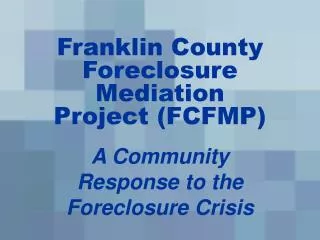 franklin county foreclosure mediation project fcfmp