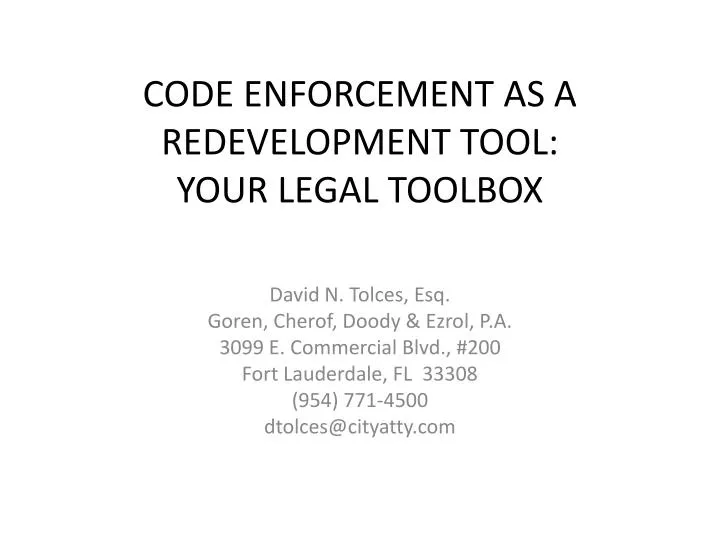 code enforcement as a redevelopment tool your legal toolbox