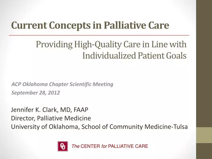 providing high quality care in line with individualized patient goals