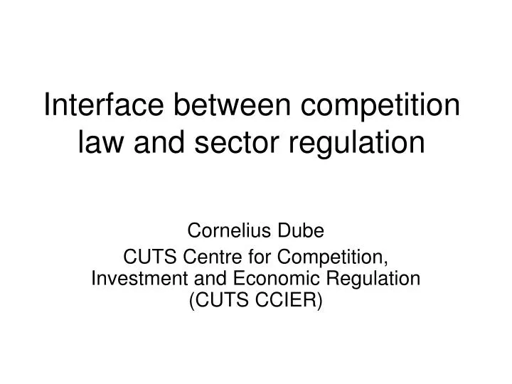 interface between competition law and sector regulation