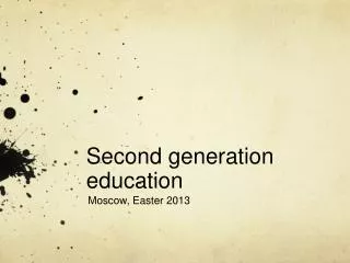 Second generation education