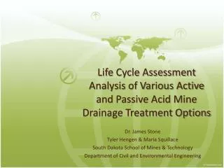 Life Cycle Assessment Analysis of Various Active and Passive Acid Mine Drainage Treatment Options