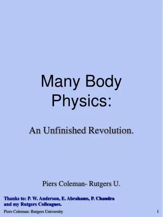 Many Body Physics: