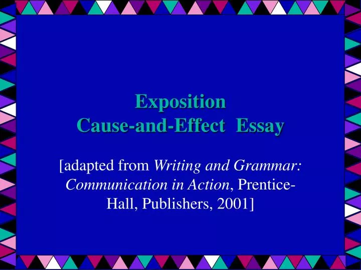 exposition cause and effect essay