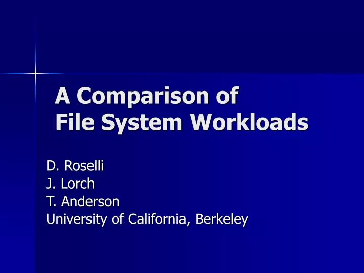a comparison of file system workloads