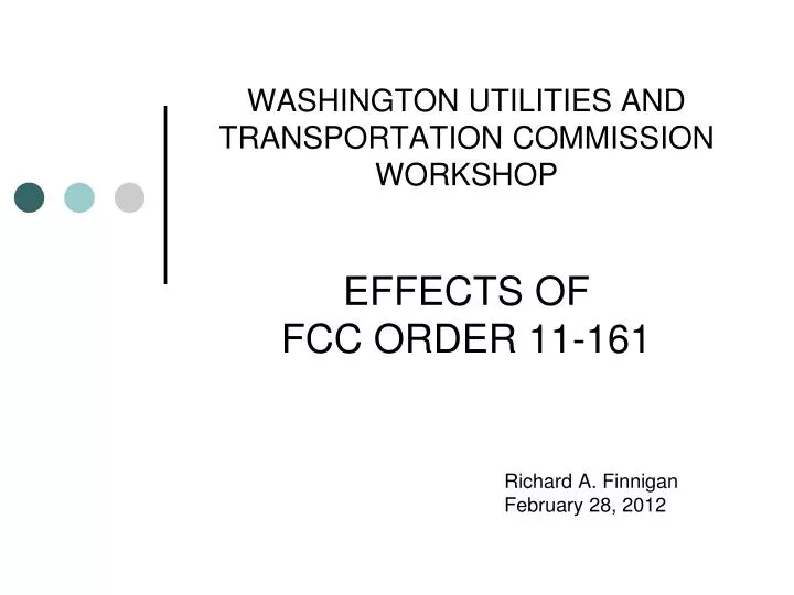washington utilities and transportation commission workshop effects of fcc order 11 161