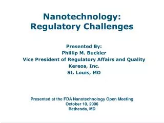 Nanotechnology: Regulatory Challenges