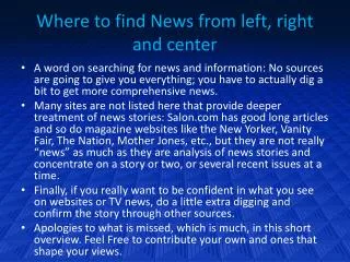 Where to find News from left, right and center