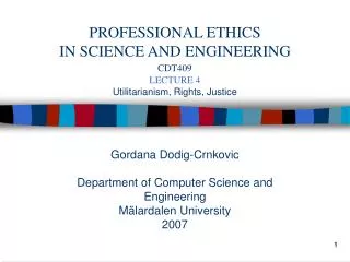 Gordana Dodig-Crnkovic Department of Computer Science and Engineering Mälardalen University 2007